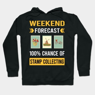 Weekend Forecast Stamp Collecting Stamps Philately Philatelist Hoodie